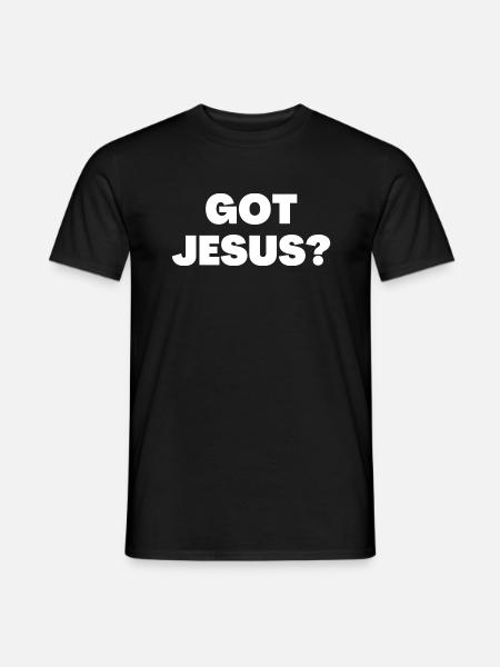 Got Jesus - Christian Quotes - Men's T-Shirt - black