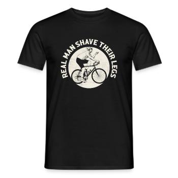 Real Man Shave Their Legs Cycling Biking - Männer T-Shirt - Schwarz - Vorne - AI Model Male 178 light (178cm)