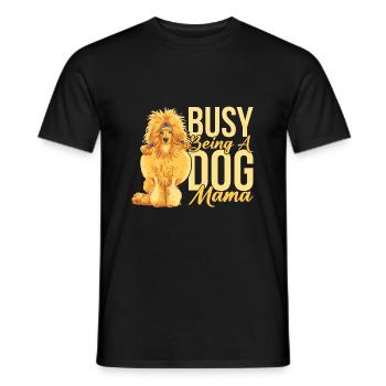 Busy being A dog mama - Men's T-Shirt - black - Front - AI Model Male 178 light (178cm)