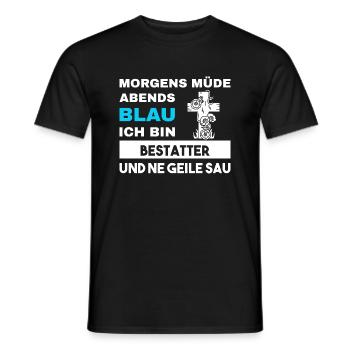 Morgens Müde Abends Blau Bestatter - Männer T-Shirt - Schwarz - Vorne - AI Model Male 178 light (178cm)