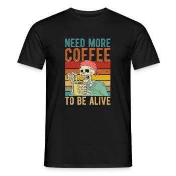 Need more coffee to be alive - Men's T-Shirt - black - Front - AI Model Male 178 light (178cm)