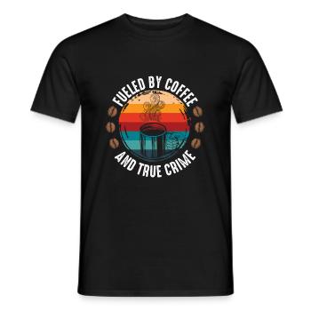 Alimenté par le café et le vrai crime - T-shirt homme - noir - Devant - AI Model Male 178 light (178cm)