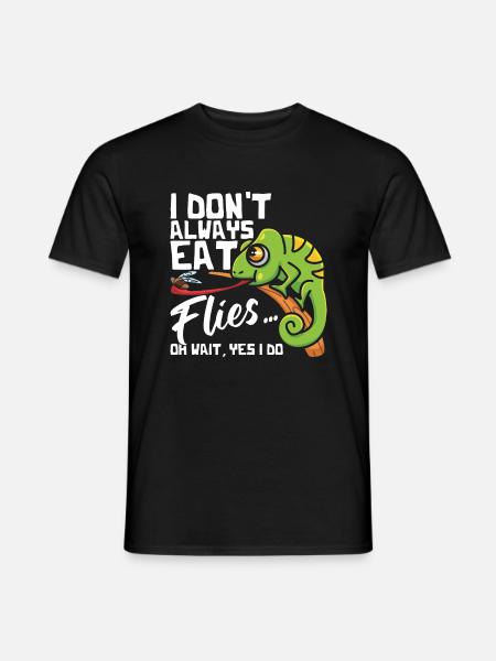 I Don't Always Eat Flies, Chameleon T-Shirt - Men's T-Shirt - black