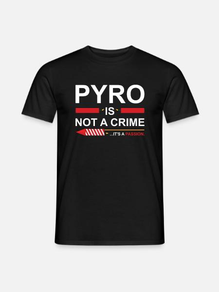 Pyro Is Not A Crime - Men's T-Shirt - black