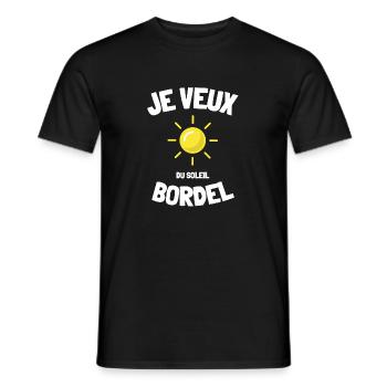 Je veux du soleil bordel humour anniversaire drôle - T-shirt homme - noir - Devant - AI Model Male 178 light (178cm)