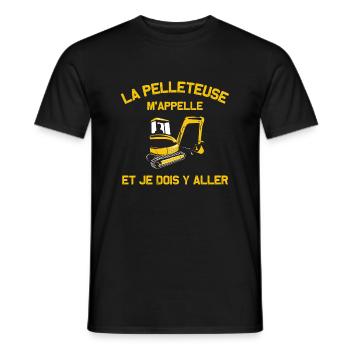 La pelleteuse m'appelle chantier travaux public - T-shirt homme - noir - Devant - AI Model Male 178 light (178cm)