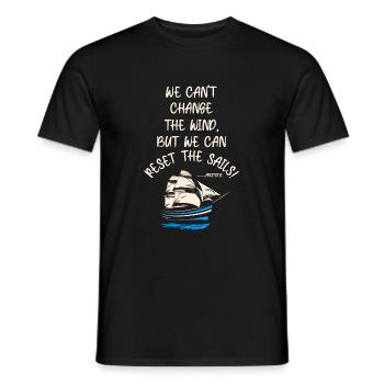 We can´t change the wind... T-Shirt - Männer T-Shirt - Schwarz - Vorne - AI Model Male 178 light (178cm)