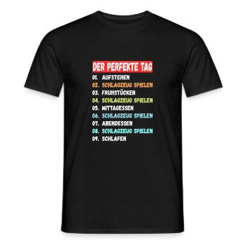 Der perfekte Tag Schlagzeug - Männer T-Shirt - Schwarz - Vorne - AI Model Male 178 light (178cm)