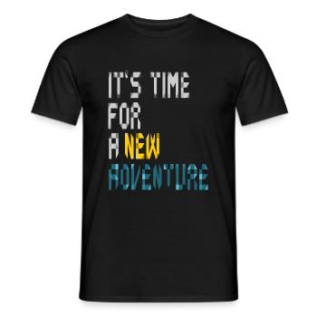 It's Time For New Adventure Calligraphic Design - Men's T-Shirt - black - Front - AI Model Male 178 light (178cm)