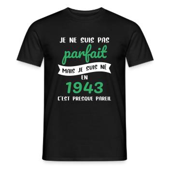 Anniversaire 81 ans - Pas parfait mais né en 1943 - T-shirt homme - noir - Devant - AI Model Male 178 light (178cm)