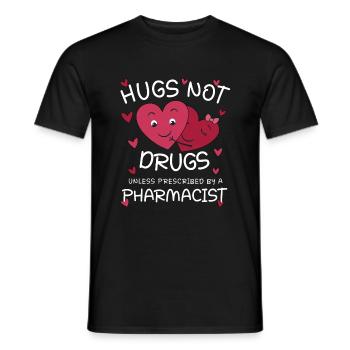 Pharmacist | Hugs not Drugs - Männer T-Shirt - Schwarz - Vorne - AI Model Male 178 light (178cm)