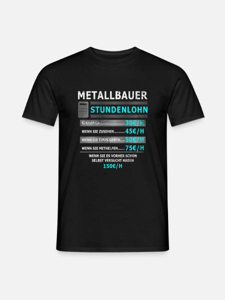 METALLBAUER - Männer T-Shirt - Schwarz