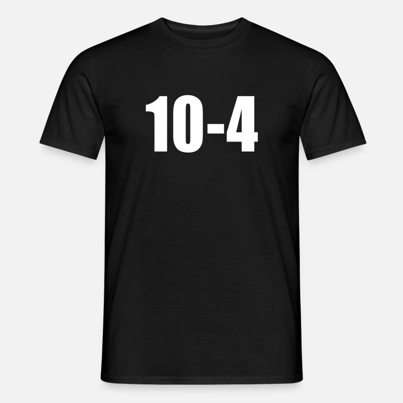 Code 10-4 dix-quatre dix code radio de police - T-shirt homme - noir