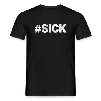 #sick - Männer T-Shirt - Schwarz - Vorne - AI Model Male 178 light (178cm)