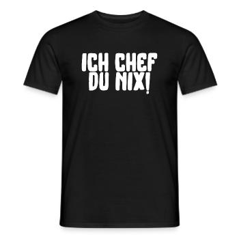 ich chef du nix lustiger Spruch Schrift - Männer T-Shirt - Schwarz - Vorne - AI Model Male 178 light (178cm)