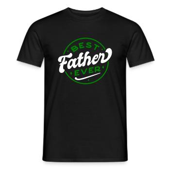 Best Father ever - Men's T-Shirt - black - Front - AI Model Male 178 light (178cm)