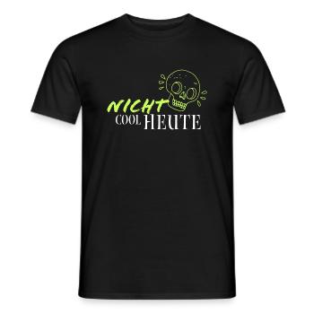 Nicht Cool Heute - Männer T-Shirt - Schwarz - Vorne - AI Model Male 178 light (178cm)