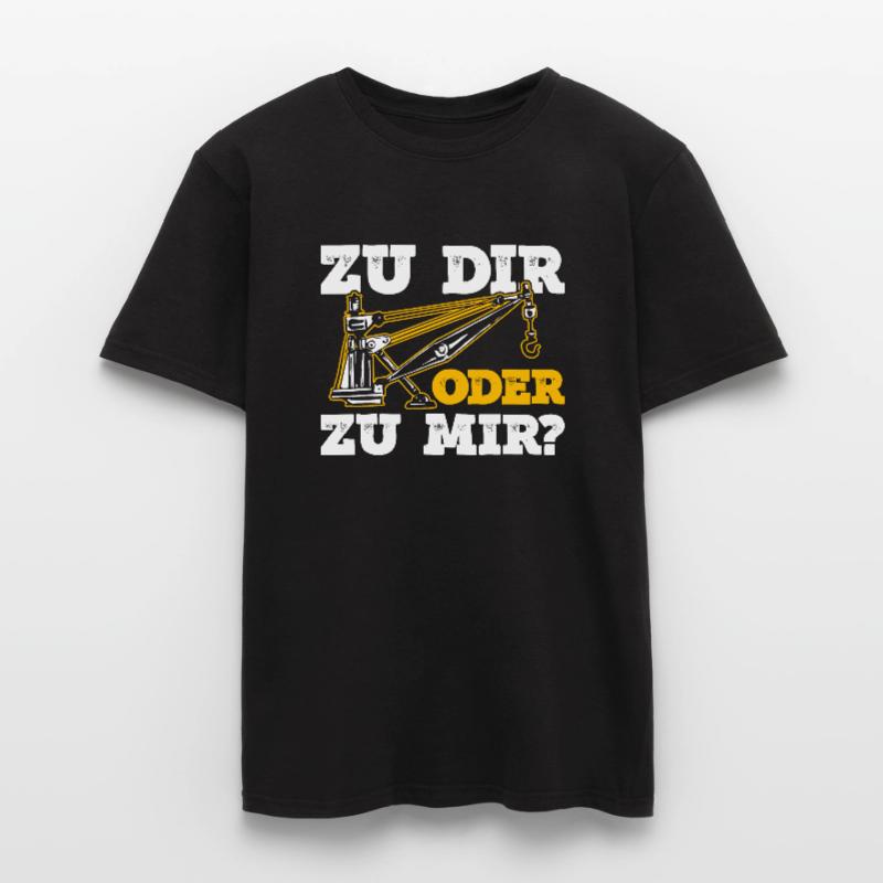 Zu Dir Oder Zu Mir Abschleppdienst Abschlepper Männer T-Shirt