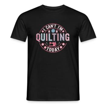 I Can't I'm Quilting Today Quilter Sewing - Men's T-Shirt - black - Front - AI Model Male 178 light (178cm)