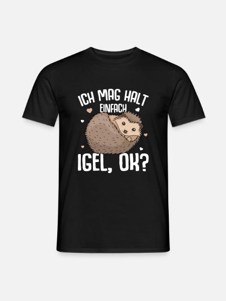 Igel Spruch Ich mag halt Igel Kinder Damen - Männer T-Shirt - Schwarz