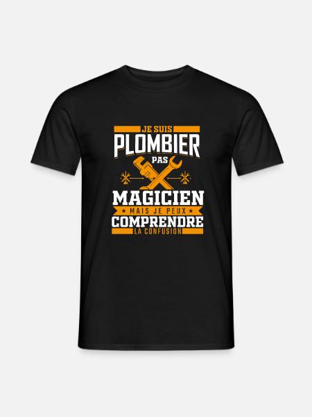 Plomberie | Plombier pas magicien - T-shirt homme - noir