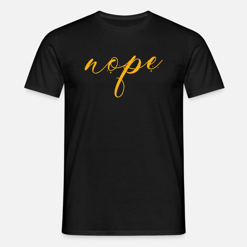 Nope - Dites simplement non! - T-shirt Homme - noir