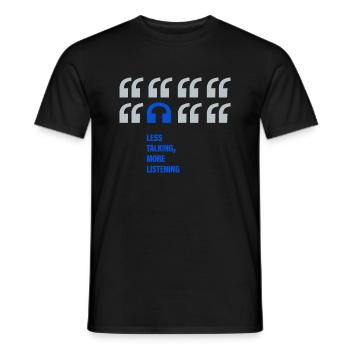 Quote ideas design less talking, more listening - Men's T-Shirt - black - Front - AI Model Male 178 light (178cm)