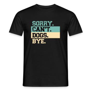 Dogs Lover Vintage Sorry Can't Dogs Bye - T-shirt homme - noir - Devant - AI Model Male 178 light (178cm)