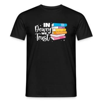 In Dewey We trust Library assistant - Men's T-Shirt - black - Front - AI Model Male 178 light (178cm)