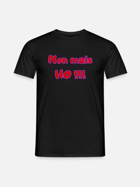 No, but HO - Men's T-Shirt - black