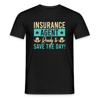 Insurance Agent Save The Day Funny Insurance - Men's T-Shirt - black - Front - AI Model Male 178 light (178cm)