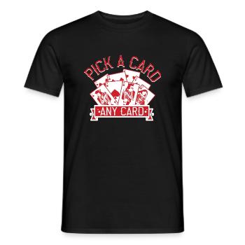 I Dont Play Cards I Make Them Disappear - Men's T-Shirt - black - Front - AI Model Male 178 light (178cm)