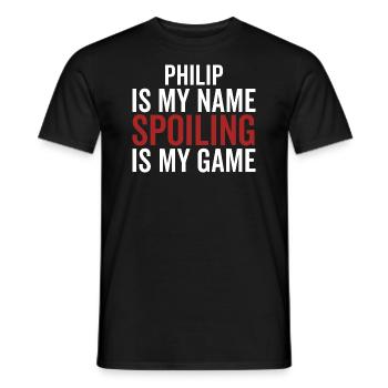 Philip ist mein Name Verderben ist mein Spiel - Männer T-Shirt - Schwarz - Vorne - AI Model Male 178 light (178cm)