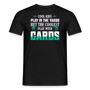 Cool Kids Play In The Yards Funny TCG Trading Car - Men's T-Shirt - black - Front - AI Model Male 178 light (178cm)