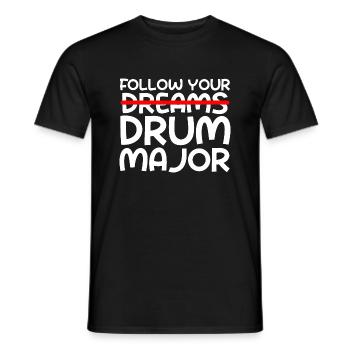Follow Your Drum Major - Men's T-Shirt - black - Front - AI Model Male 178 light (178cm)