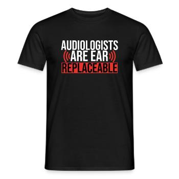 Audiologists Are Ear Replaceable Funny - Men's T-Shirt - black - Front - AI Model Male 178 light (178cm)