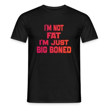 Ich bin nicht fett, ich bin nur dickknochig, lustig Zitat - Männer T-Shirt - Schwarz - Vorne - AI Model Male 178 light (178cm)