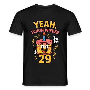 Yeah, schon wieder 29 - Torte lacht! - Männer T-Shirt - Schwarz - Vorne - AI Model Male 178 light (178cm)