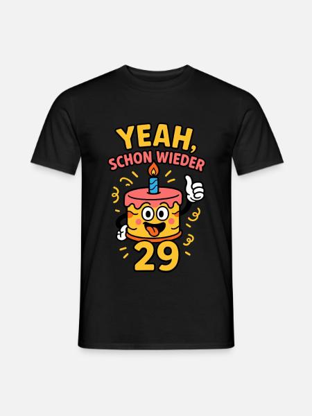 Ja, 29 igen - Torte griner! - Mænd T-shirt - sort