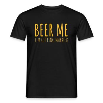 Beer Me Getting Married - Männer T-Shirt - Schwarz - Vorne - AI Model Male 178 light (178cm)
