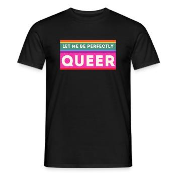 Laissez-moi être parfaitement queer Pride - T-shirt homme - noir - Devant - AI Model Male 178 light (178cm)