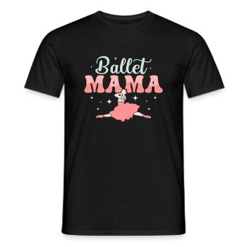 Ballet Mama Ballerina Woman Dance - Men's T-Shirt - black - Front - AI Model Male 178 light (178cm)