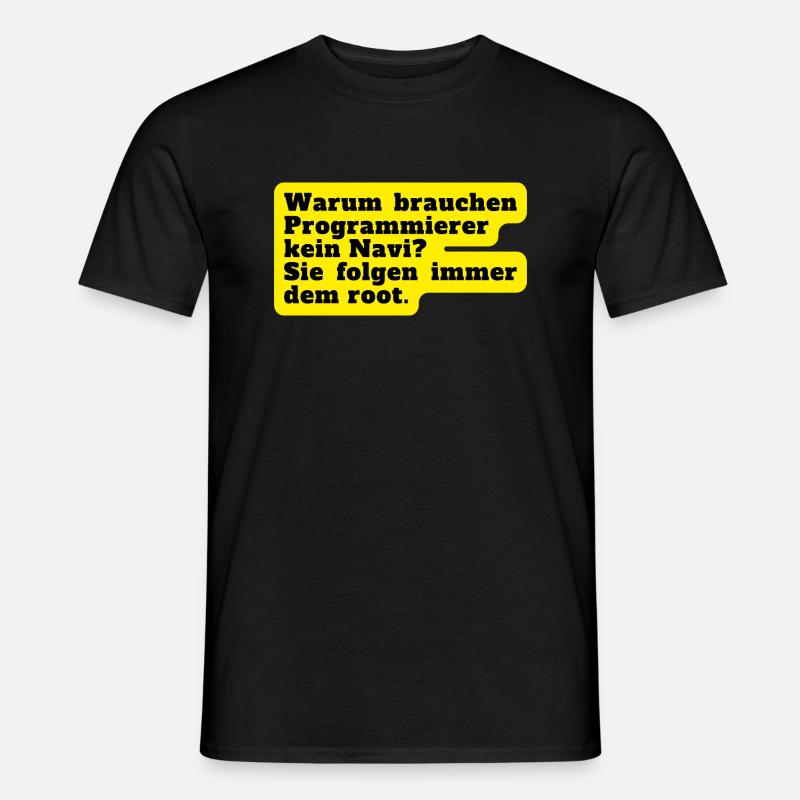 Immer dem Root folgen - Männer T-Shirt - Schwarz
