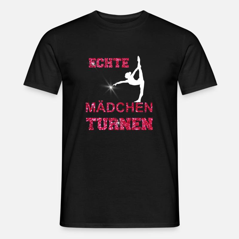 ECHTE MAeDCHEN TURNEN GLITZER - Männer T-Shirt - Schwarz