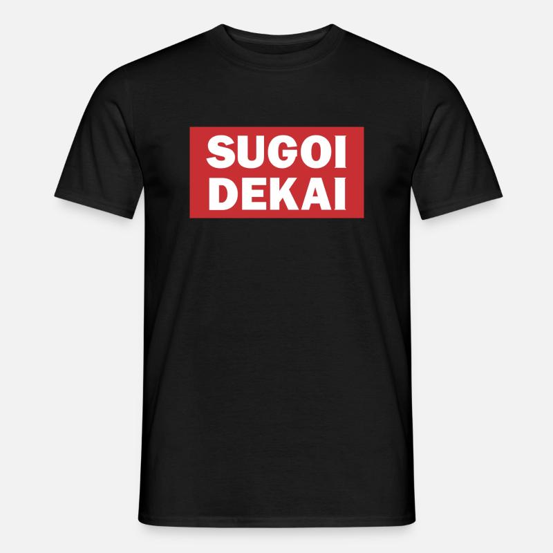Sugoi dekai - Männer T-Shirt - Schwarz
