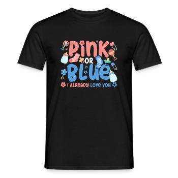 Pink Or Blue I Already Love You - Men's T-Shirt - black - Front - AI Model Male 178 light (178cm)