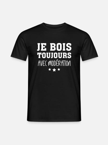 Je Bois Toujours Avec Modération - T-shirt homme - noir
