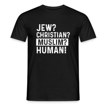 Jew? Christian? Muslim? Humane! - Men's T-Shirt - black - Front - AI Model Male 178 light (178cm)