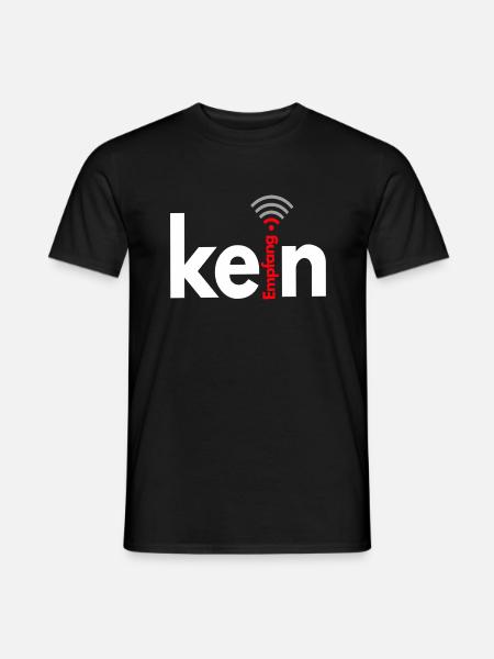 kein Empfang - Männer T-Shirt - Schwarz