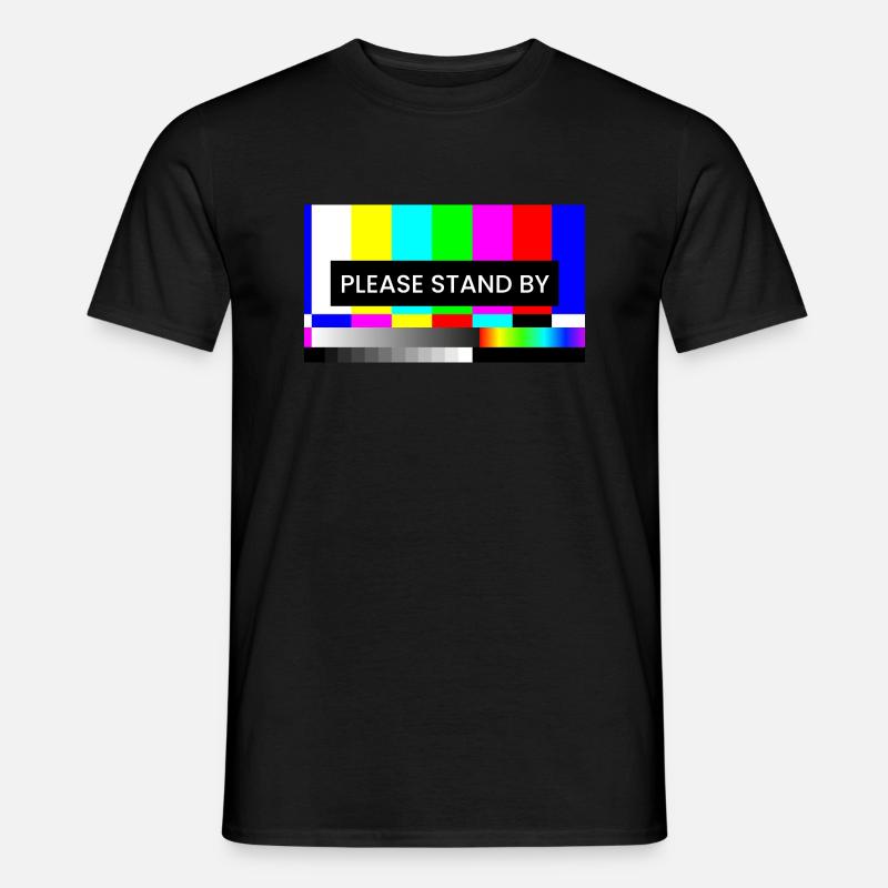 PLEASE STAND BY - Männer T-Shirt - Schwarz